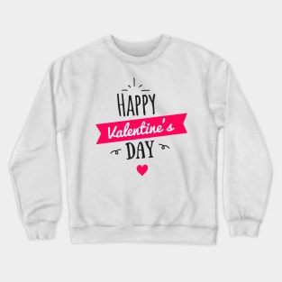 Happy Valentine Day Crewneck Sweatshirt